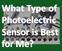 What Type of Photoelectric Sensor Is Best For Me?