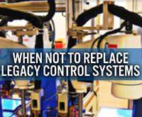 When Not to Replace Legacy Control Systems -- Issue 30, 2014