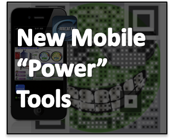 New Mobile “Power” Tools